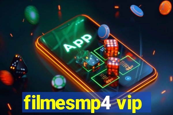filmesmp4 vip